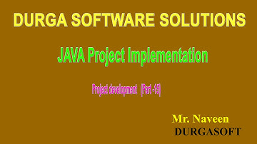 JAVA Project Implementation - Project development  (Part  - 15)   by Mr Naveen