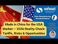 Made In China For The USA Market 2026 Reality Check Tariffs Risks Opportunities