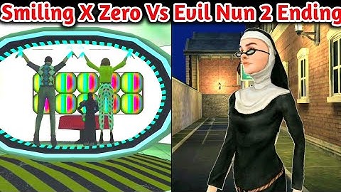 Smiling X Zero Vs Evil Nun 2 Escape Ending Scene | Evil Nun 2 Vs Smiling X Zero Escape Ending