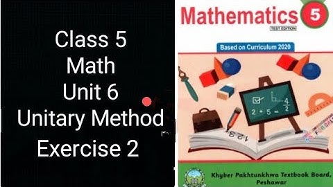 Class 5 Math: Unit 6 Unitary Method Exercise 2 | KPK Board 🧮 #MathMadeEasy