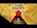 El símbolo perdido de Dan Brown (Audiolibro) - Octava parte (capítulos 38 al 42)