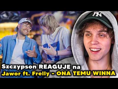 Szczypson REAGUJE na Jawor ft. Frelly - ONA TEMU WINNA