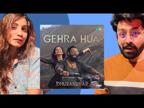 Gehra Hua Song Reaction - "Dhurandhar"  | Arijit Singh |