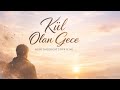 Kül Olan Gece – HeritageBeatsofficial | Duygusal Şarkı
