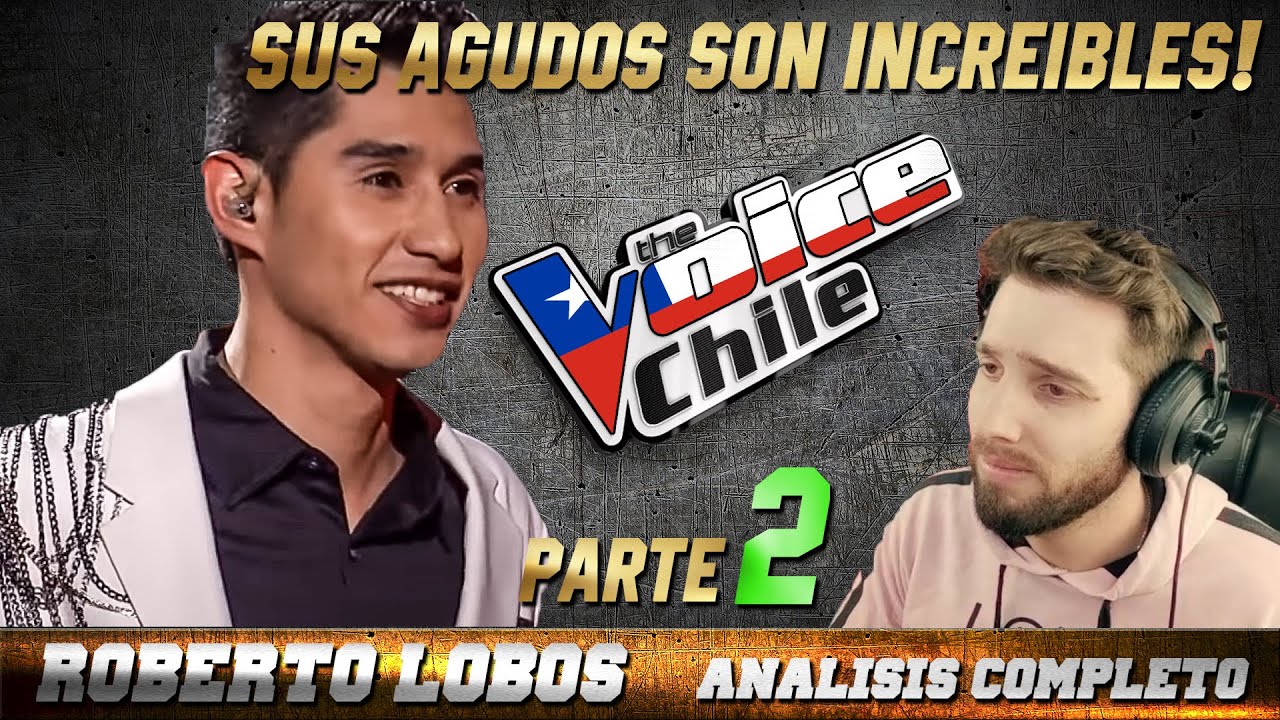 ANÁLISIS Roberto Lobos | 3º puesto - The Voice Chile (PARTE 2) Teté Llosas