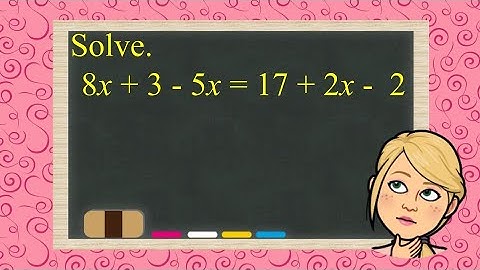 Solve by Combining Like Terms | 8.EE.C.7 💗
