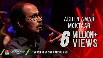 ACHEN AMAR MOKTAAR - TAPOSH FEAT. SYED ABDUL HADI : ROBI YONDER MUSIC WIND OF CHANGE [ PS:02 ]