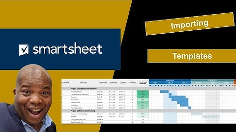Import to SmartSheet a Project Plan Template