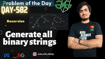 D-582 | Generate all binary strings |  GFG POTD | Problem Of The Day | 30 Sept