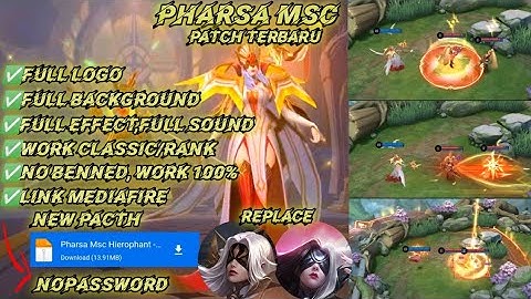 Script Skin Pharsa MSC Hierophant No Password | Full Effect Voice|Pacth Terbaru
