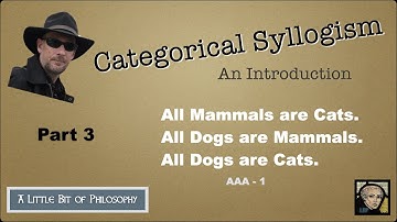 Categorical Syllogisms (part 3)