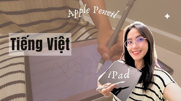 SCRIBBLE TRÊN iPADOS 17 - CHỮ VIẾT TAY TIẾNG VIỆT THÀNH VĂN BẢN CHUẨN CÓ DẤU | CHILL WITH DAN