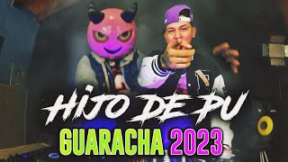 Hijo De Pu (Guaracha 2023) Dj Roderick X Dj Raptor (Aleteo Zapateo Guaracha)