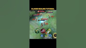 CLAUDE HEALING TUTORIAL MOBILE LEGENDS #mobilelegends #tutorial