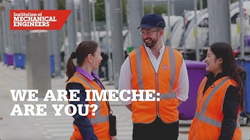 We Are IMechE: Are You?