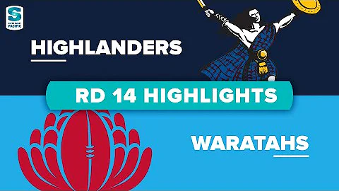 Super Rugby Pacific | Highlanders v Waratahs - Round 14 Highlights