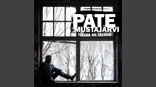 Video thumbnail of "Pate Mustajärvi - Rakkauden tunari"