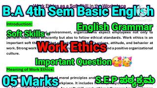 BA 4th sem Basic English Grammar {S.E.P} | Soft Skills - Work Ethics | 05 marks | #rcub #grammar