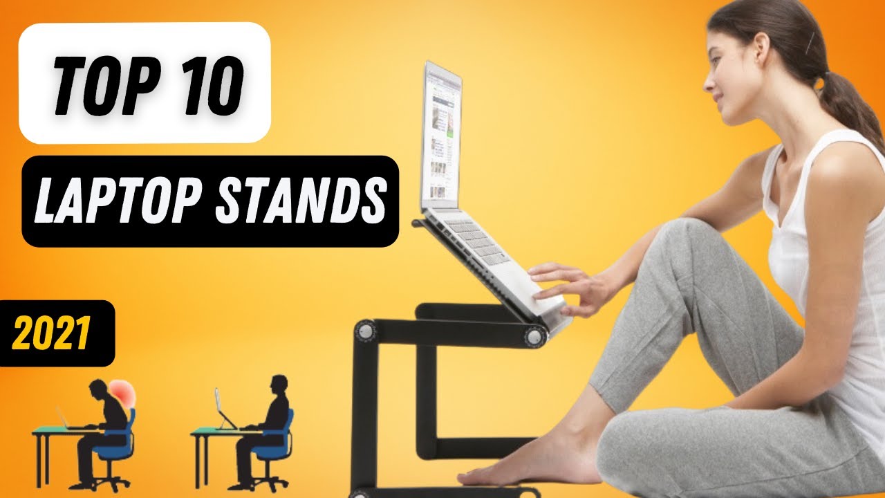 10 Best Laptop Stands 2021 YouTube