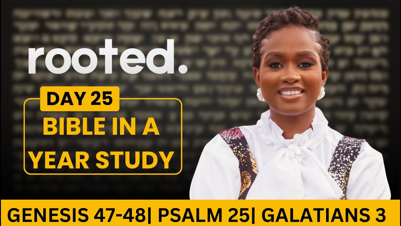 ROOTED:DAY 25 - BIBLE IN A YEAR | God's Law & God's Grace