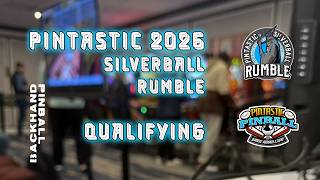 Pintastic Silverball Rumble 2026 - Qualifying