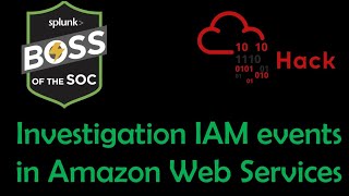 Investigating Authentication Events in Amazon Web Service with Splunk | TryHackMe