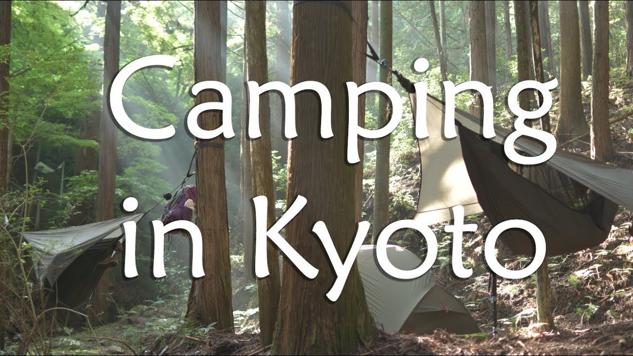 Camping in Kyoto Backpacking through Japan YouTube
