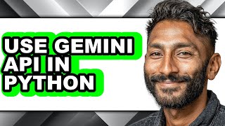 How to Use Gemini Api in Python (only Way)