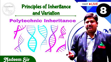 Principle Of Inheritance And Variation L8 NADEEM SIR