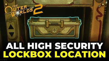 All High Security Lockbox Location | The Outer Worlds 2