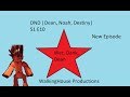 DND |Dean , Noah, Destiny| S1 E10 #Stikbot