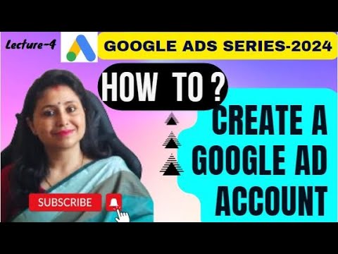 Lecture 4- How to create Google Ads Account? | Google Ads Tutorial ...