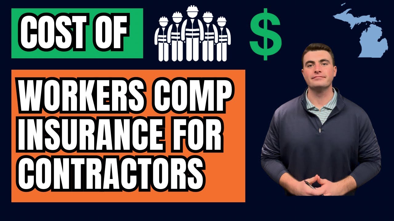 How Much Does Workers Comp Insurance For Contractors Cost? - YouTube