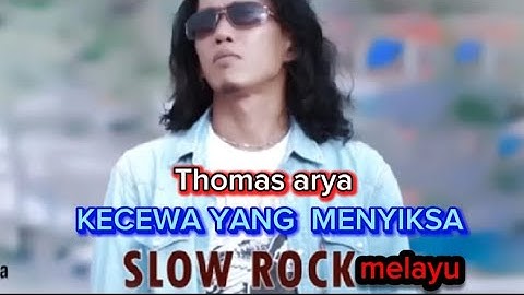 THOMAS ARYA "KECEWA YANG MENYIKSA" LAGU TERBAIK @Thomasarya