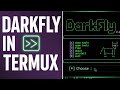 Why Hackers Choose DarkFly Tool in Termux 😈 | 500+ Tools Inside #termux