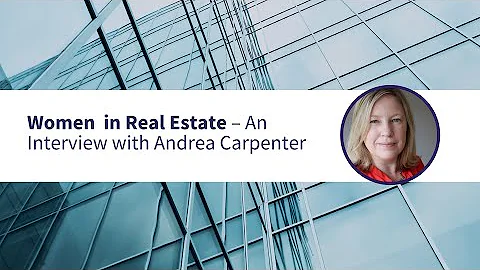 Women in Real Estate: An Interview with Andrea Car...