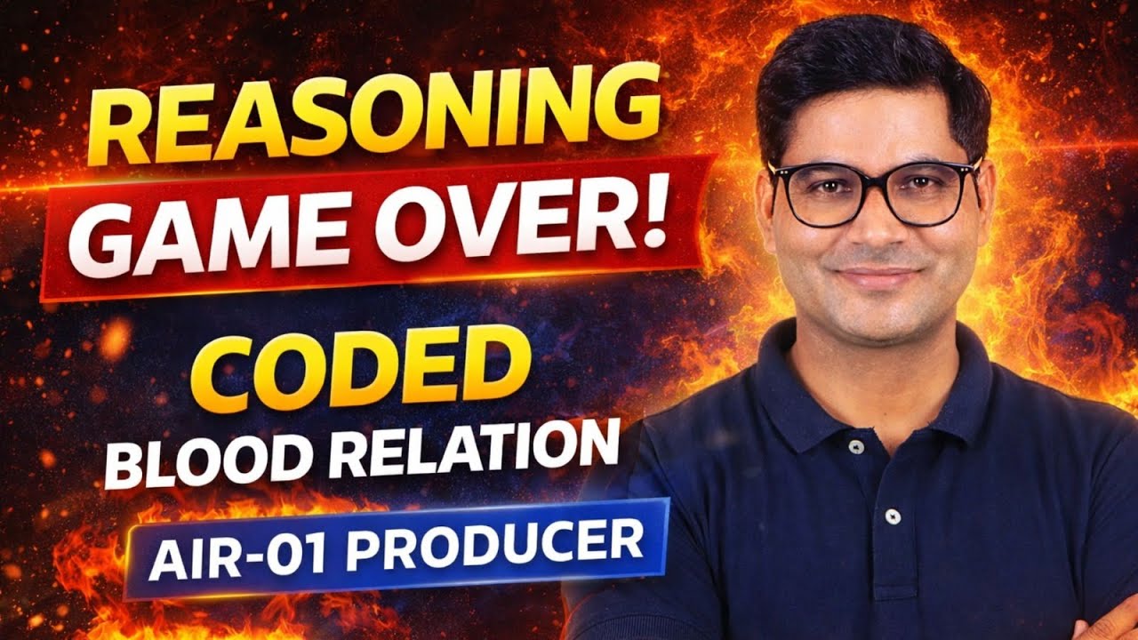 🔥Coded Blood Relation Made Easy | 50 Most Important Reasoning Tricks | AIR-01 Producer” 🔥