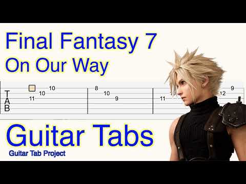 Final Fantasy 7 On Our Way fingerstyle solo Guitar Tutorial Tabs BGM FF7 旅の途中で