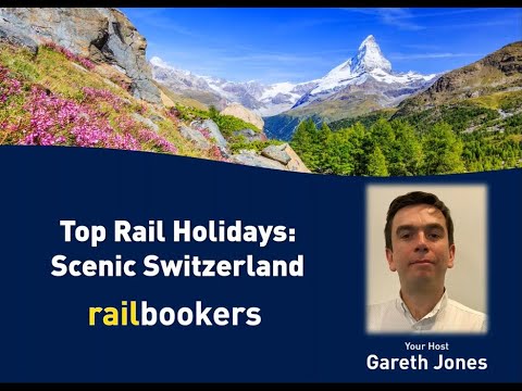 Top Rail Holidays - Scenic Switzerland