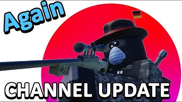 Channel update (Again)