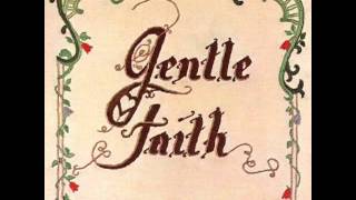 Video thumbnail of "Gentle faith - Livin' in the Sonshine"