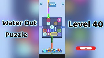 Water Out Puzzle Level 40 Walkthrough 💧 | Step-by-Step Guide | Mini Boss
