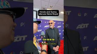 Howie and Sunny discuss Nene Royal on AGT Red Carpet #agt