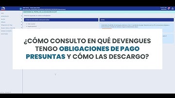 #AFPnet: ¿Cómo consultar en qué devengues hay obligaciones de pago presuntas y cómo descargarlas?