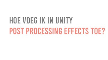 UNITY - Post Processing