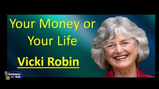 Vicki Robin – Your Money or Your Life – interview – Goldstein on Gelt