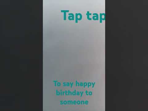 happy birthday #foryou #birthday #taptap
