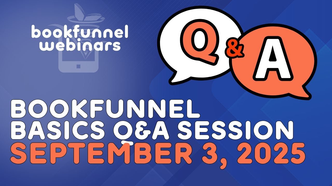 BookFunnel Basics Q&A | September 3, 2025 - YouTube