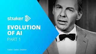 Evolution of AI | Part 1 | Straker