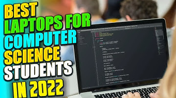 Best Laptops for Computer Science Students in 2022 - Top 5Best Laptops Review & Buying Guide.